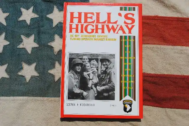 Premium Kempem pers 90-70427-94-X HELL‘S HIGHWAY ‘101st Airborne Divisie tijdens operatie Market Garden‘ part 2